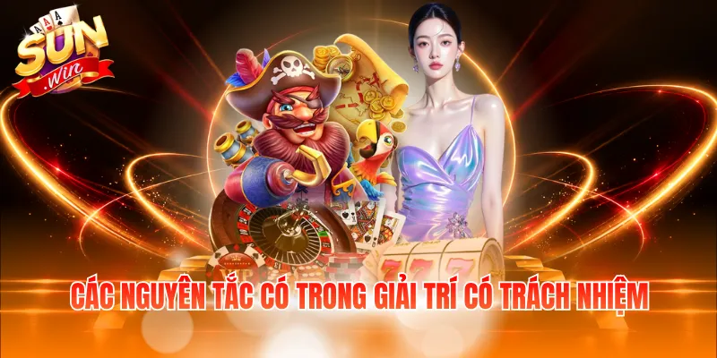 Các nguyên tắc có trong giải trí có trách nhiệm