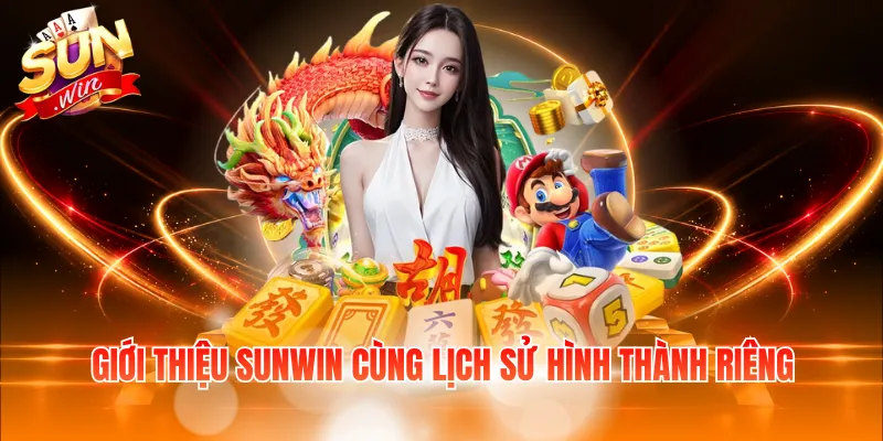 Giới thiệu Sunwin cùng lịch sử hình thành riêng
