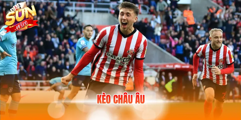 kèo châu Âu