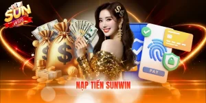 nạp tiền Sunwin